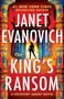 The King's Ransom (A Novel) by Janet Evanovich, 9781668027493