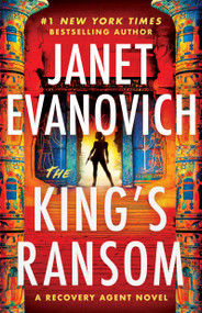 The King's Ransom (A Novel) by Janet Evanovich, 9781668027493