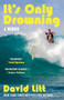 It's Only Drowning (A Memoir) - 9781668035368 by David Litt
