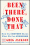 Been There, Done That (How Our History Shows What We Can Overcome) - 9781668062609 by Greg Jackson