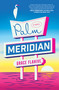 Palm Meridian (A Novel) - 9781668065464 by Grace Flahive