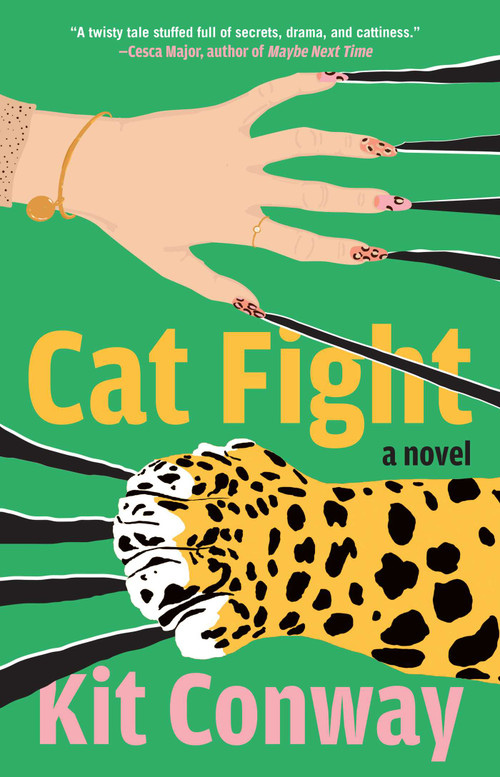 Cat Fight (A Novel) - 9781668066355 by Kit Conway