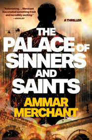 The Palace of Sinners and Saints - 9781668067598 by Ammar Merchant, 9781668067598