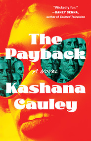 The Payback (A Novel) - 9781668075548 by Kashana Cauley
