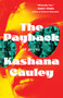 The Payback (A Novel) - 9781668075548 by Kashana Cauley