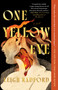 One Yellow Eye (A Novel) - 9781668081228 by Leigh Radford, 9781668081228