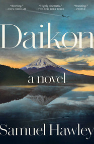 Daikon (A Novel) - 9781668083062 by Samuel Hawley, 9781668083062