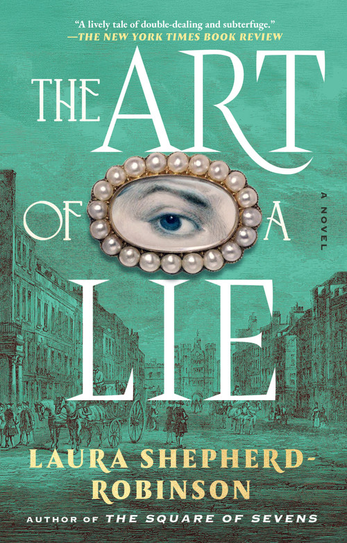 The Art of a Lie (A Novel) - 9781668083109 by Laura Shepherd-Robinson