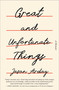 Great and Unfortunate Things by Jason Arday, Eve Claxton, 9781668085578