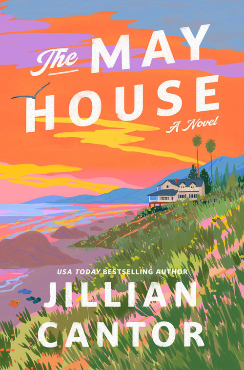 The May House (A Novel) by Jillian Cantor, 9781668091159