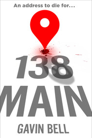 138 Main by Gavin Bell, 9781668092019