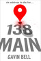 138 Main by Gavin Bell, 9781668092019