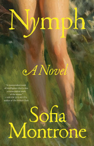 Nymph (A Novel) - 9781668200476 by Sofia Montrone