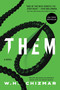Them (A Novel) - 9781668204900 by W.H. Chizmar