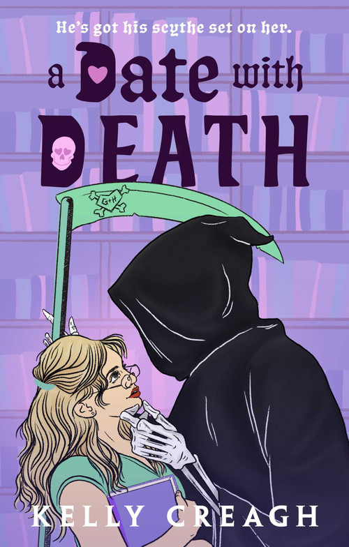 A Date with Death (A Novel) by Kelly Creagh, 9781668209837