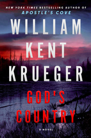God's Country (A Novel) by William Kent Krueger, 9781668231869