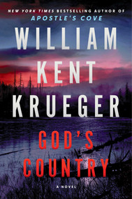 God's Country (A Novel) by William Kent Krueger, 9781668231869