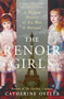 The Renoir Girls (A Hidden History of Art, War & Betrayal) by Catherine Ostler, 9781668232484