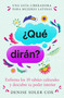 ¿Qué dirán?, Spanish-language edition of What Will They Say (Enfrenta los 10 tabúes culturales y descubre tu poder interior) by Denise Soler Cox, 9781668233290