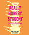 The Really Hungry Student Cookbook (How to eat well on a budget) by Ryland Peters & Small, 9781788797634