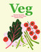 Veg (Recipes that make the most of roots, bulbs, shoots & stems) by Ryland Peters & Small, 9781788797696
