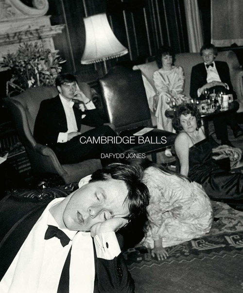 Cambridge Balls by Dafydd Jones, Caroline Calloway, 9781788843560