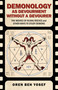 Demonology as Devourment Without a Devourer (The Movies of Keanu Reeves and Other Ways to Study Demons) by Oren Ben Yosef, 9781917704038