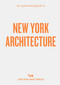 An Opinionated Guide to New York Architecture by Allison Meier, 9781917719179