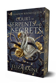 Court of Serpents and Secrets by Eliza Raine, 9781917935067