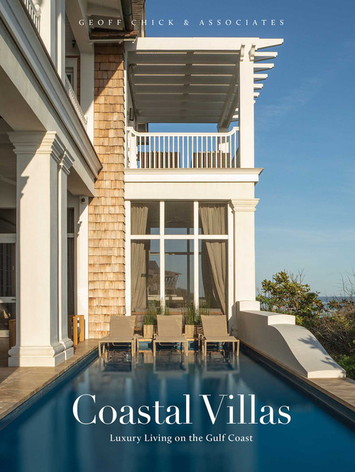 Coastal Villas (Luxury Living on the Gulf Coast) by Geoff Chick, 9781923094079