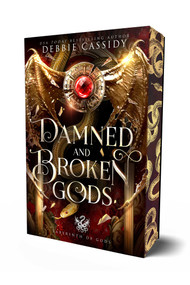 Damned and Broken Gods by Debbie Cassidy, 9781964264813