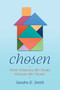 Chosen (How Opening My Home Healed My Heart) by Sandra Ellen Smith, 9781982198251