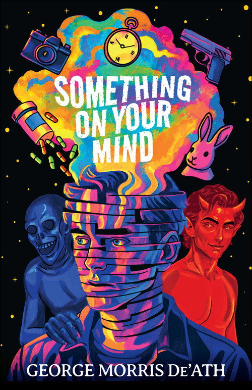 Something on Your Mind by George Morris De'Ath, 9781998672189