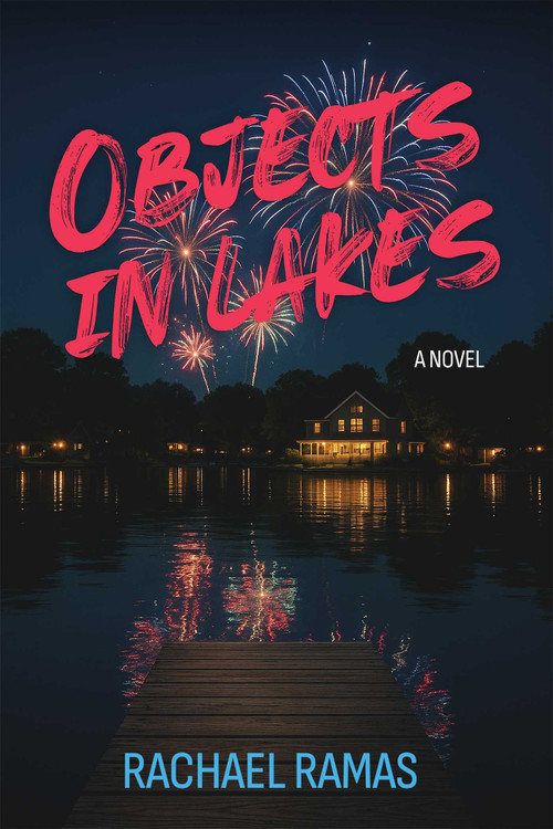 Objects in Lakes by Rachael Ramas, 9781998672387