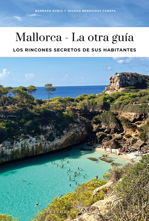 MALLORCA - LA OTRA GUÍA (Spanish Edition) by Jessica Benavides Canepa, 9782387150295