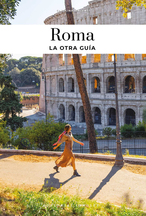 Roma - La otra guía (Spanish Edition) by Carolina Vincenti, 9782387150400