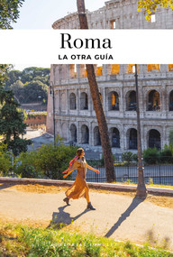 ROMA - LA OTRA GUÍA (Spanish Edition) by Carolina Vincenti, 9782387150400