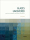Crystal Clear About Glaze by Sofie Goethals, 9789059962149