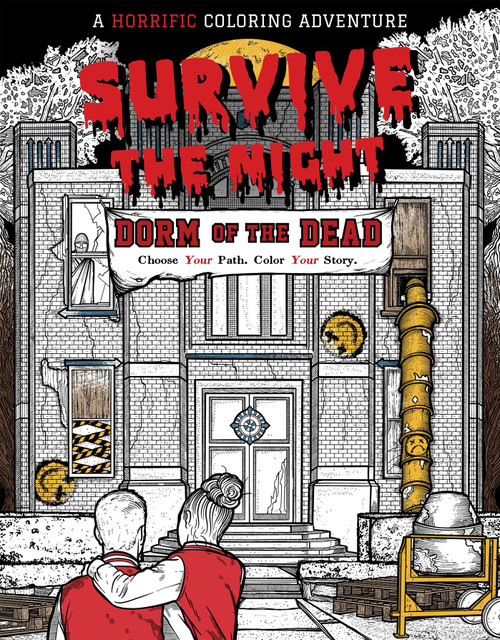 Survive the Night: Dorm of the Dead (A Horrific Coloring Adventure) by Insight Editions, 9798337403861