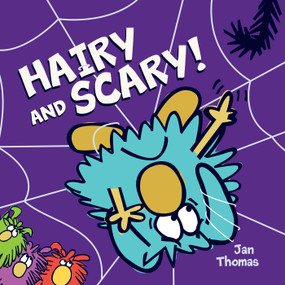 Hairy and Scary! by Jan Thomas, Jan Thomas, 9798347100125