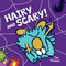 Hairy and Scary! by Jan Thomas, Jan Thomas, 9798347100125