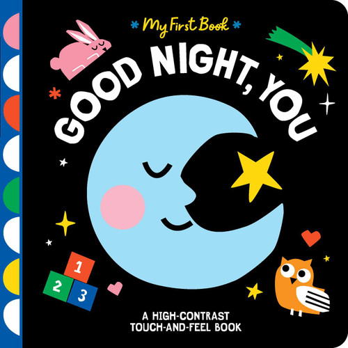 Good Night, You (A High-Contrast Touch-and-Feel Book) by Hannah Eliot, Emily Spikings, 9798347102976