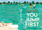 You Jump First by Myah Ariel, 9798347106875