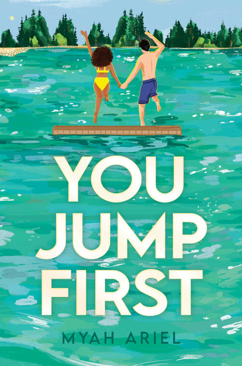 You Jump First - 9798347106882 by Myah Ariel