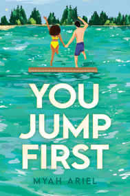 You Jump First - 9798347106882 by Myah Ariel