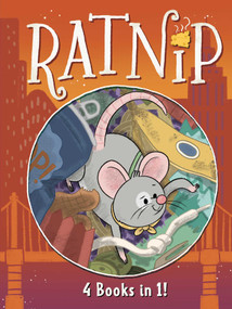 Ratnip 4 Books in 1! (Lost and Found in the City; Pizza Dreams Do Come True; Right on Your Tail!; I'm No Scaredy-Rat) by Cam Higgins, Allison Steinfeld, 9798347107063