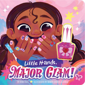 Little Hands, Major Glam! by Dori Elys, Maria Gabriela Gama, 9798347108336