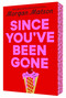Since You've Been Gone - 9798347108589 by Morgan Matson