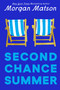 Second Chance Summer - 9798347108602 by Morgan Matson