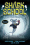 Shark School Shark Week Spectacular! (Tooth or Dare; Fishin': Impossible; Long Fin Silver) by Davy Ocean, Aaron Blecha, 9798347112067